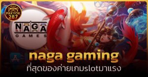 naga gaming